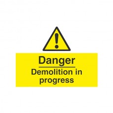 Danger Demolition in progress Danger Demolition in progress